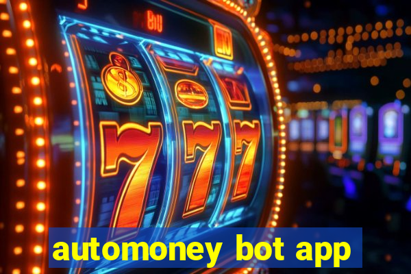 automoney bot app